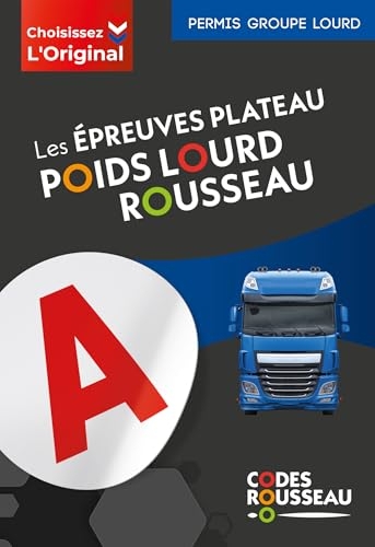 Code Rousseau Epreuves plateau poids lourd 2025