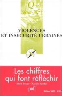 Violences et insécurité urbaines : Les chiffres qui font réfléchir