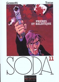 Soda, tome 11 : Prières et balistique