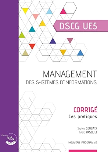 Management des systèmes d'information - Corrigé: UE 5 DU DSCG