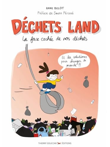 Déchets Land Nouvelle édition