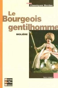MOLIERE- BOURGEOIS GENTIL OFFRE ULB (Ancienne Edition)