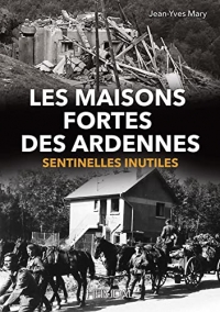 LES MAISONS FORTES DES ARDENNES