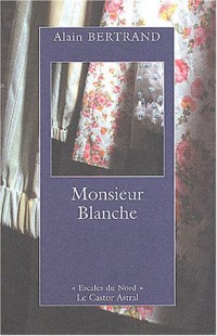 Monsieur Blanche