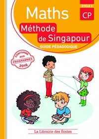 Mathematiques CP Methode de Singapour Guide Pedagogique