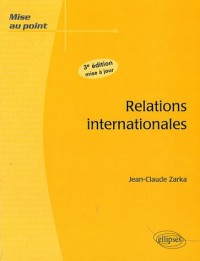 Relations Internationales 3E Edition