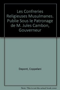 Les confreries religieuses musulmanes