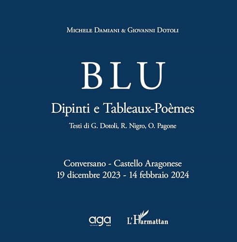 Blu: Dipinti e Tableaux-Poèmes