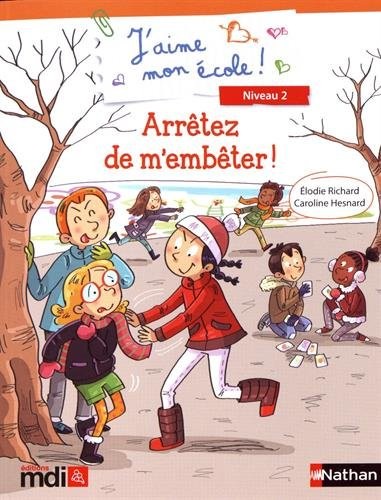 Arrêtez de m'embêter !