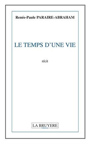 Le temps d'une vie