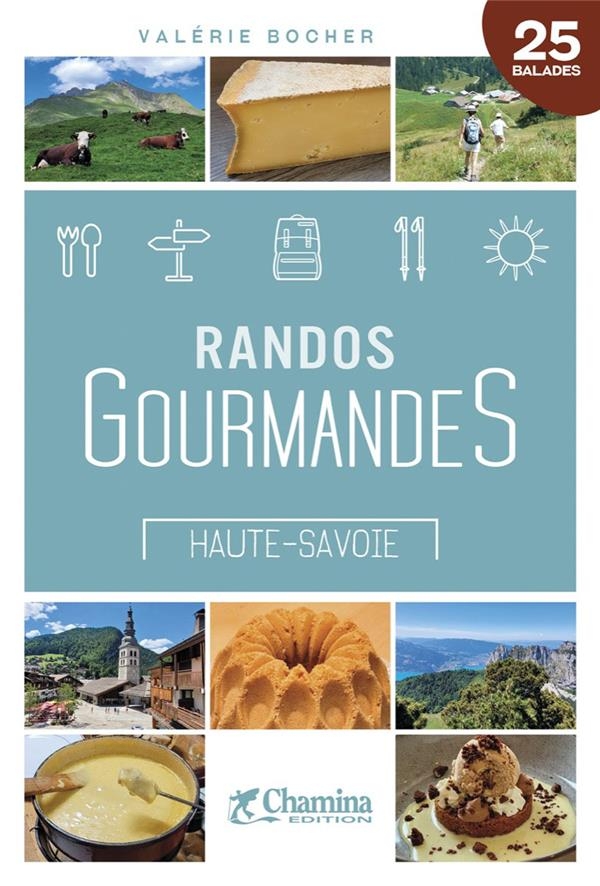 Randos gourmandes haute-savoie