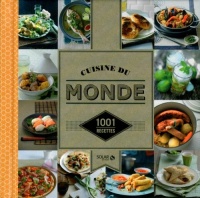 Cuisine du monde- 1001 recettes
