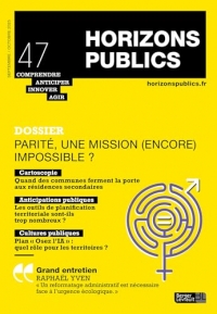 Parité, une mission (encore) impossible ?: Revue Horizons publics no 47 septembre-octobre 2025