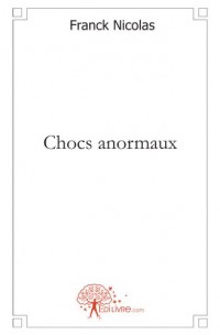 Chocs anormaux