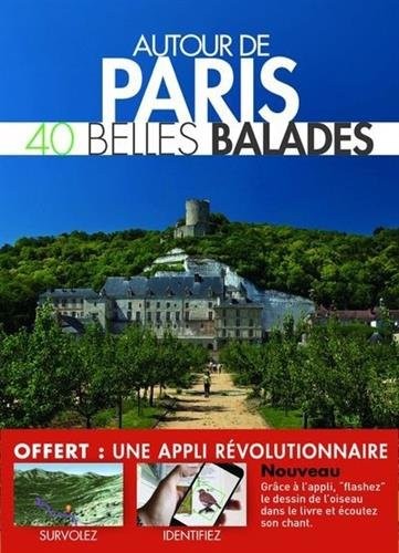 Autour de Paris 40 belles balades