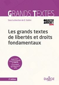 Les grands textes de libertés et droits fondamentaux - 2e éd.: Textes officiels sans annotation