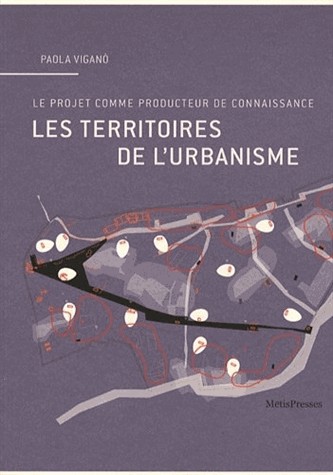 Les Territoires de l'urbanisme: Le projet comme producteur de connaissance