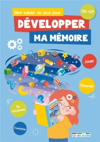 Mon cahier de jeux pour développer ma mémoire