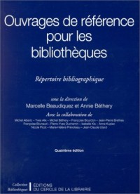 OUVRAGES DE REFERENCE POUR LES BIBLIOTHEQUES. Répértoire bibliographique