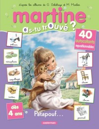 Martine et Patapouf : Dès 4 ans