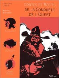 Contes et récits de la conquête de l'Ouest