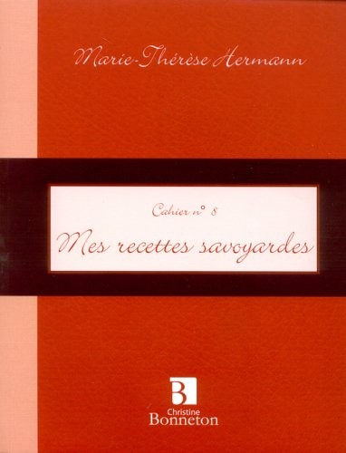 Mes recettes savoyardes