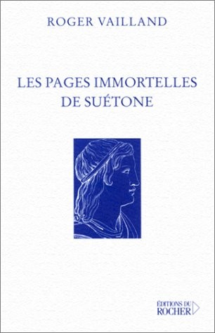 Les Pages Immortelles de Suétone