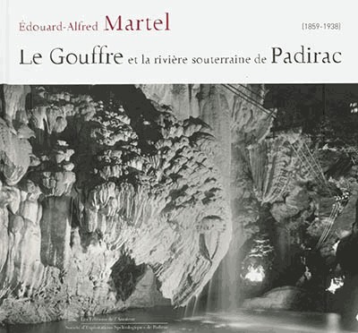 Le gouffre et la rivière souterraine de Padirac