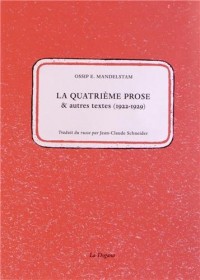 La quatrième prose & autres textes (1922-1929)