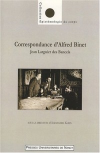 Correspondance d'Alfred Binet : Jean Larguier des Bancels