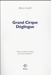 Grand Cirque Déglingue