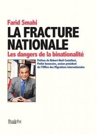 La fracture nationale : Les dangers de la binationalité