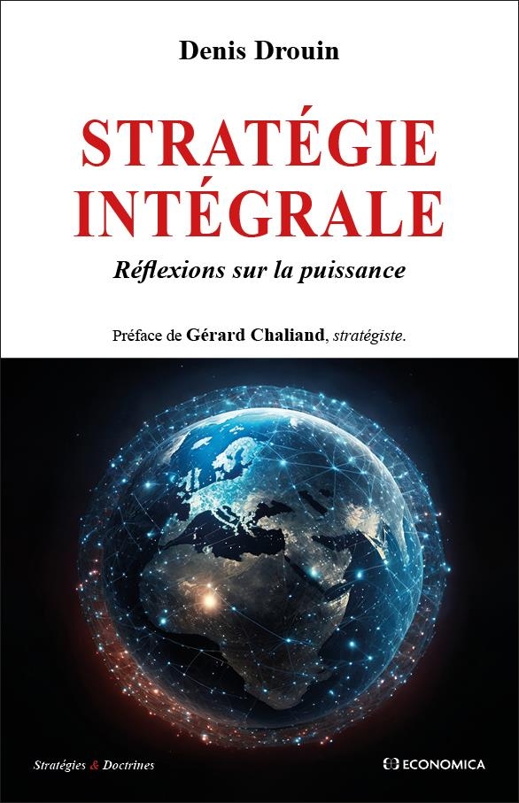 Stratégie intégrale - Réflexions sur la puissance
