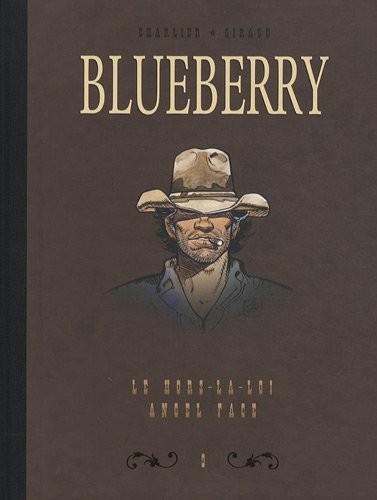 Blueberry, Tome 9 : Diptyque : Le hors-la-loi; Angel face