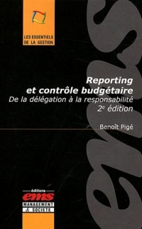 Reporting et contrôle budgétaire : De la délégation à la responsabilité.