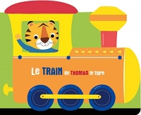 À l'aventure - Le train de Thomas le tigre