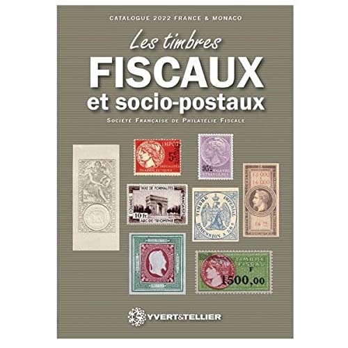 Catalogue de cotation des Timbres Fiscaux et Socio-postaux - 2022