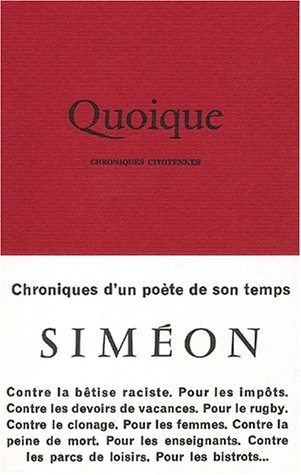 Quoique. Chroniques citoyennes