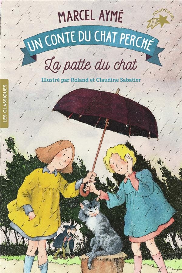La patte du chat: Un conte du chat perché