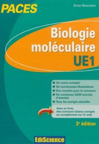Biologie moléculaire-UE1 PACES - 3e éd.: Manuel, cours + QCM corrigés