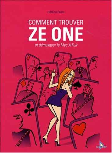 Comment trouver Ze One: et démasquer le Mec À Fuir