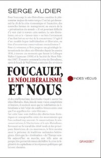 Foucault, le néolibéralisme et nous