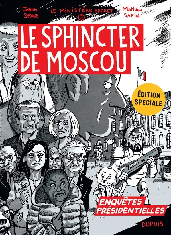 Le Ministère Secret Hors-série - Enquêtes présidentielles