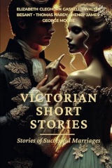 Victorian Short Stories: Stories of Successful Marriages