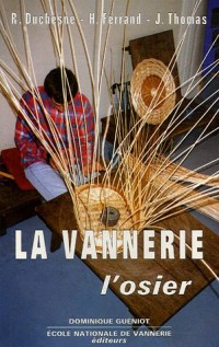 La vannerie : L'osier