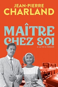 Maitre chez soi v 02 la vie a verdun