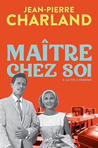 Maitre chez soi v 02 la vie a verdun