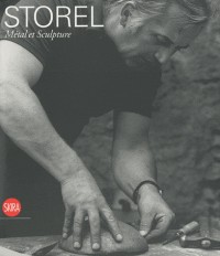 Storel : Métal et Sculpture, 2 volumes