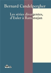 La sommation des séries, d'Euler à Ramanujan