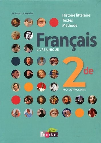 Français Livre unique 2de • Manuel de l'élève
